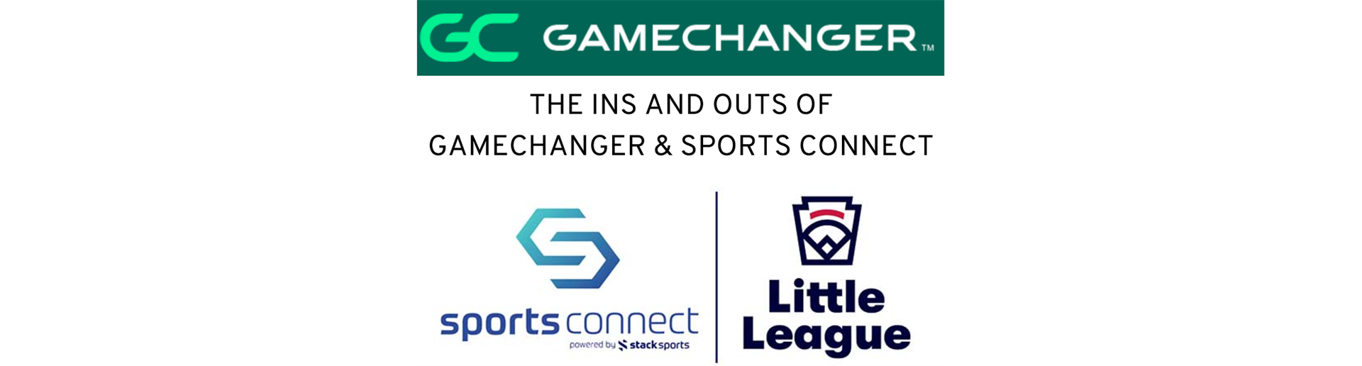 THE INS AND OUTS OF GAMECHANGER & SPORTS CONNECT